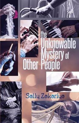 Book cover for The Unknowable Mystery of Other People