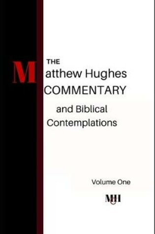 Cover of The Matthew Hughes Commentary & Biblical Contemplations