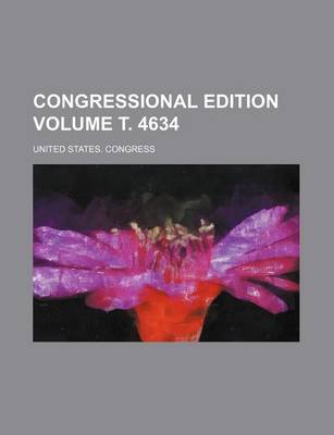 Book cover for Congressional Edition Volume . 4634