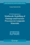 Book cover for Iutam Symposium on Multiscale Modelling of Damage and Fracture Processes in Composite Materials