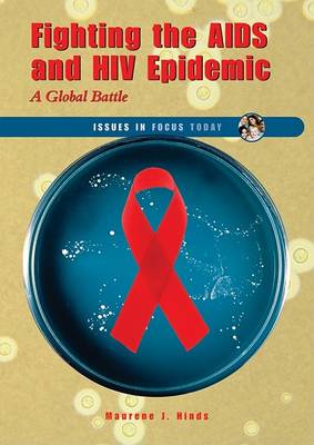 Cover of Fighting the AIDS and HIV Epidemic