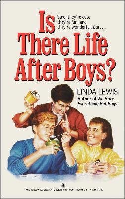 Book cover for Is There Life After Boys?