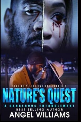 Cover of Nature's Quest- A Dangerous Entanglement