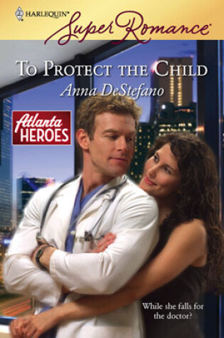 Cover of To Protect the Child