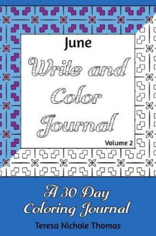 Cover of June Write and Color Journal - Volume 2