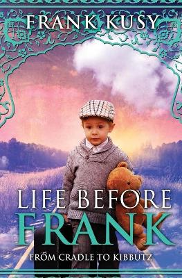 Book cover for Life before Frank