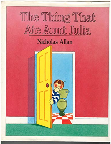 Book cover for Allan Nicholas : Thing That Ate Aunt Julia (Hbk)