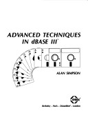 Book cover for Advanced Techniques in Dbase III