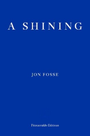 Cover of A Shining — WINNER OF THE 2023 NOBEL PRIZE IN LITERATURE