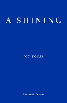 Book cover for A Shining — WINNER OF THE 2023 NOBEL PRIZE IN LITERATURE