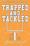 Book cover for Trapped and Tackled