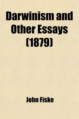 Book cover for Darwinism, and Other Essays