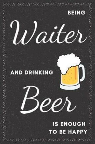 Cover of Waiter & Drinking Beer Notebook