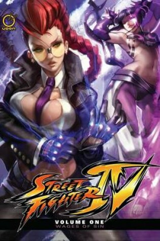 Cover of Street Fighter IV Volume 1: Wages of Sin