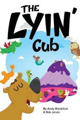 Cover of The Lyin' Cub