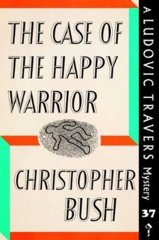 Cover of The Case of the Happy Warrior