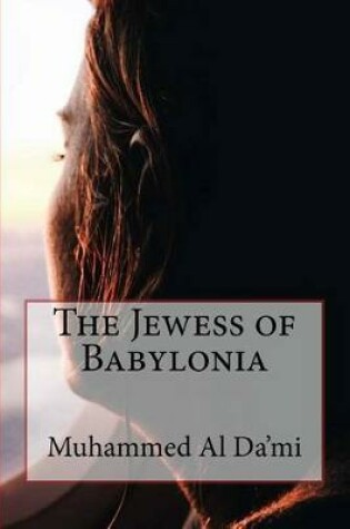 Cover of The Jewess of Babylonia