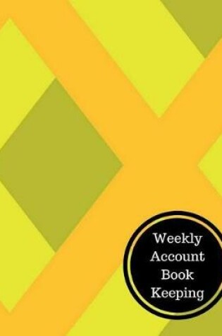 Cover of Weekly Account Book Keeping