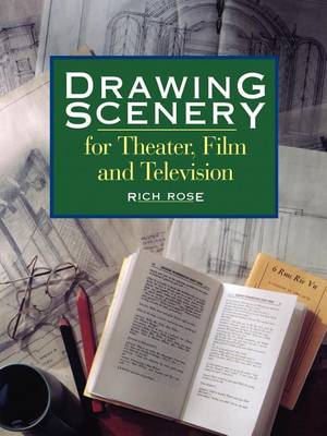 Book cover for Drawing Scenery For Theater, Film and Television