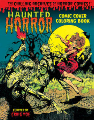 Book cover for Haunted Horror Pre-Code Cover Coloring Book Volume 1