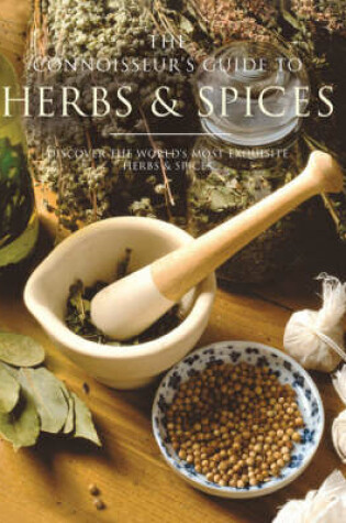 Cover of The Connoisseur's Guide to Herbs and Spices