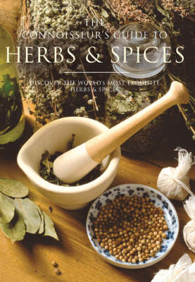 Book cover for The Connoisseur's Guide to Herbs and Spices