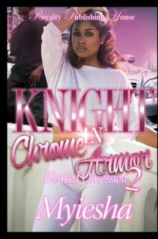 Cover of Knight in Chrome Armor 2