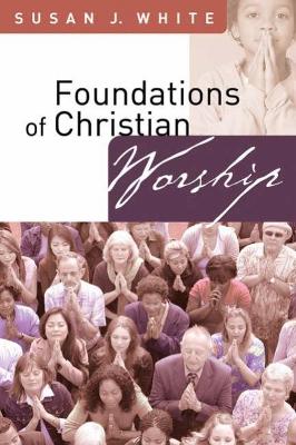 Book cover for Foundations of Christian Worship