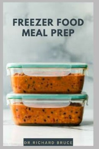Cover of Freezer Food Meal Prep
