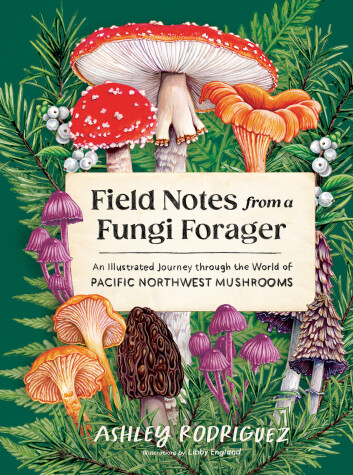 Book cover for Field Notes from a Fungi Forager