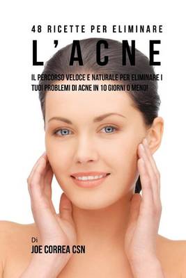 Book cover for 48 Ricette per eliminare l'acne