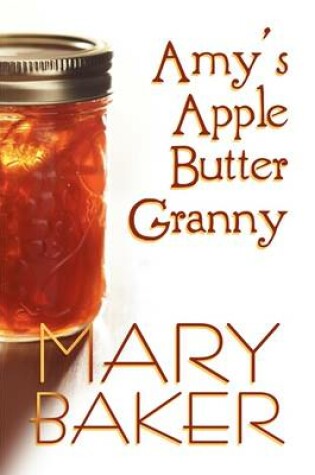 Cover of Amy's Apple Butter Granny