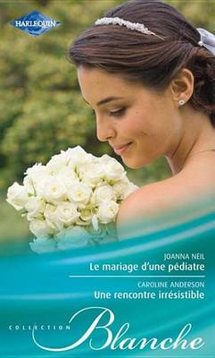 Book cover for Le Mariage D'Une Pediatre - Une Rencontre Irresistible