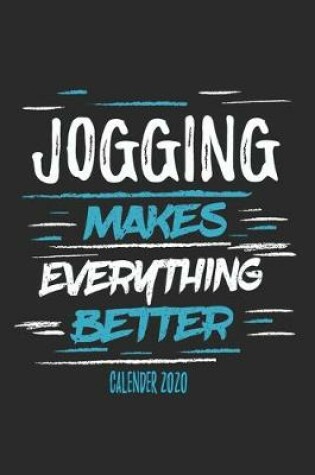 Cover of Jogging Makes Everything Better Calender 2020