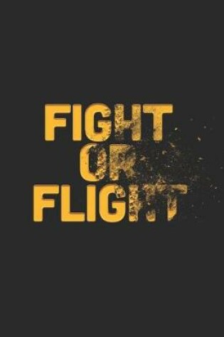 Cover of Fight Or Flight