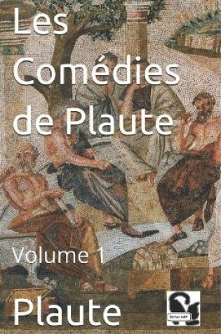 Cover of Les Comédies de Plaute