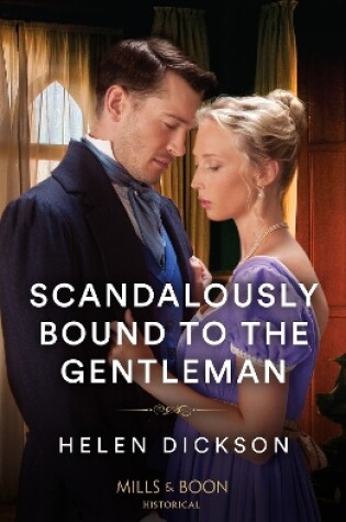 Cover of Scandalously Bound To The Gentleman