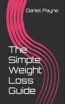 Book cover for The Simple Weight Loss Guide