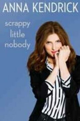 Cover of Scrappy Little Nobody