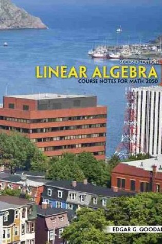 Cover of Linear Algebra I: Course Notes for Math 2050