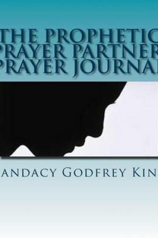 Cover of The Prophetic Prayer Partner, Prayer Journal