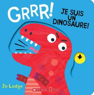 Book cover for Grrr! Je Suis un Dinosaure!