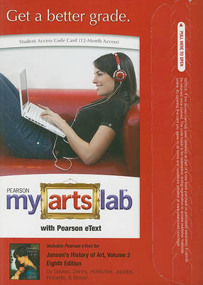 Book cover for MyLab Arts with Pearson eText -- Standalone Access Card -- for Janson's History of Art, Volume 2