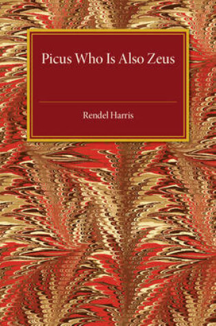 Cover of Picus Who Is Also Zeus