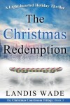 Book cover for The Christmas Redemption