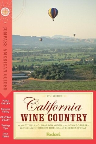 Cover of Compass American Guides: California Wine Country, 6th Edition