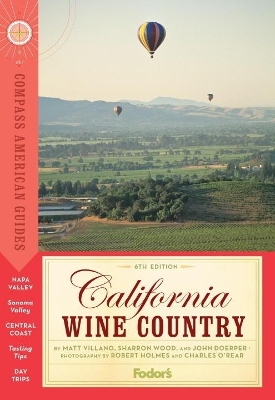 Book cover for Compass American Guides: California Wine Country, 6th Edition