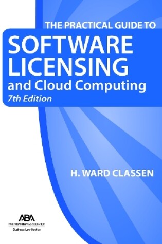 Cover of The Practical Guide to Software Licensing and Cloud Computing