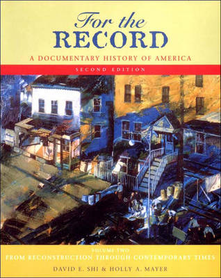 Book cover for For the Record a Documentary History of America Volume 2