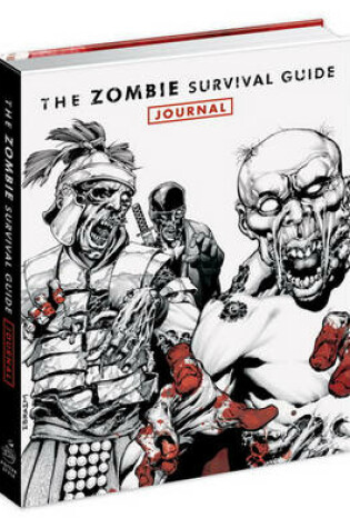 Cover of The Zombie Survival Guide Journal - With Lenticulated Cover